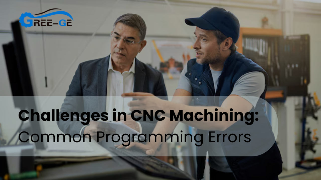 CNC加工における課題：よくあるプログラミングエラー