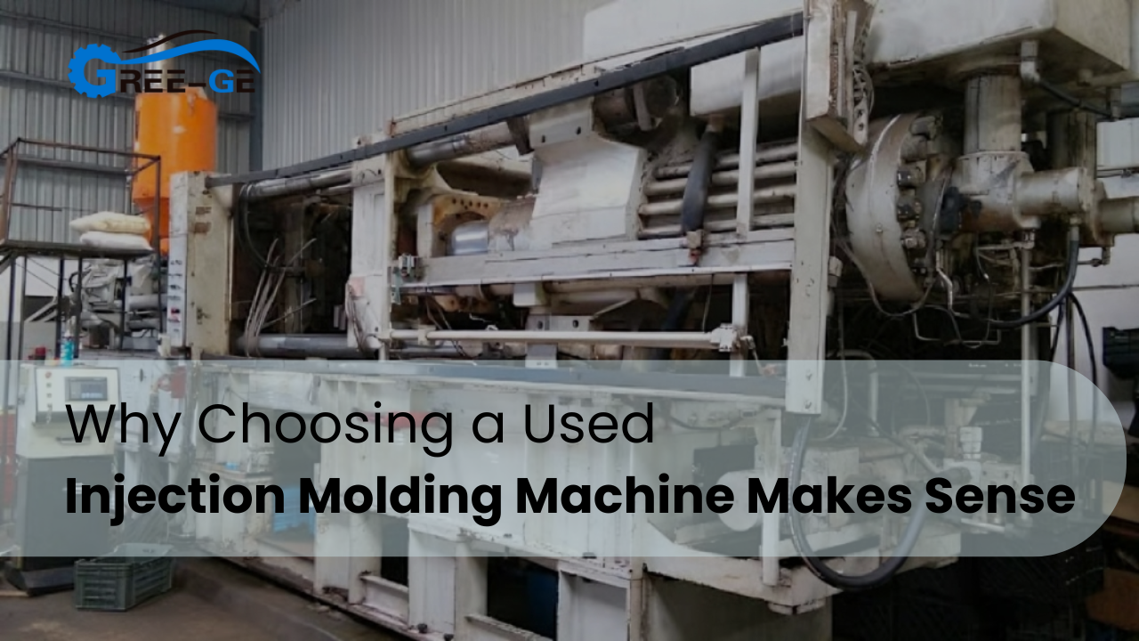 Why Choosing a Used Injection Molding Machine Makes Sense